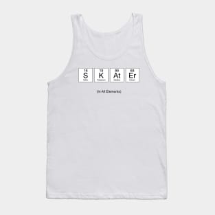 Skater In All Elements - Chemistry Periodic Table Science Tank Top